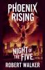 Phoenix Rising - Night of the Five