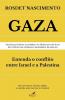 GAZA - Entenda o conflito entre Israel e a Palestina