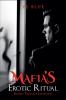 Mafia's Erotic Ritual