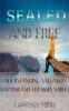 Sealed and Free