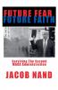 Future Fear Future Faith