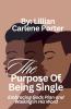 The Purpose Of Being Single