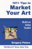 101+ Tips to Market Your Art