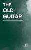 The Old Guitar And Other Bilingual Norwegian-English Stories for Beginners