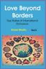 Love Beyond Borders  True Stories of International Romance