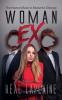 Woman Ex - The Power Structure has Shifted