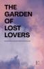 The Garden of Lost Lovers And Other Bilingual Italian-English Stories for Language Learners