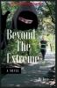 Beyond the Extreme