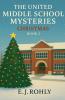 The United Middle School Mysteries Book 2