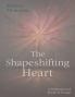 The Shapeshifting Heart