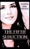 The Fifth Seduction