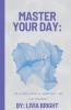 Master Your Day