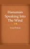 Hanuman Speaking Into The Wind
