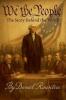 We the People.   The Story Behind the Words