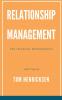Relationship Management for Technical Professionals