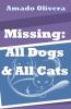 Missing All Dogs & All Cats