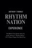 Anthony Thomas' Rhythm Nation Experience