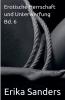 Erotische Herrschaft und Unterwerfung Bd. 6