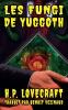 Les Fungi de Yuggoth