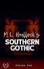 M. L. Bullock's Southern Gothic