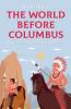 The World Before Columbus