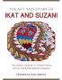 The Art and Story of Ikat and Suzani
