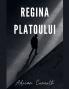 REGINA PLATOULUI