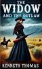 The Widow and the Outlaw