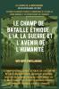 Le champ de bataille éthique