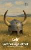Leif and the Lost Viking Helmet And Other Bilingual Norwegian-English Children's Stories for Beginners