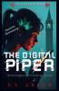 The Digital Piper