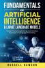 Fundamentals of Artificial Intelligence & Large Language Models