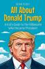 All About Donald Trump