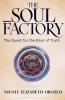 The Soul Factory