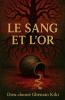 Le sang et l'or