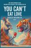 You Can't Eat Love