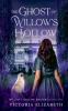 The Ghost of Willow's Hollow
