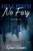 Hell Hath No Fury