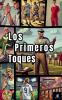 Los Primeros Toques