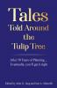 Tales Told Around the Tulip Tree