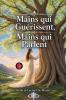 Mains qui Guérissent Mains qui Parlent