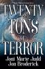Twenty Tons of Terror