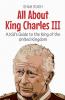 All About King Charles III