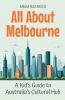All About Melbourne
