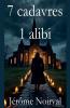 7 cadavres 1 alibi