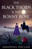 The Black Thorn & The Bonny Rose