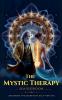 The Mystic Therapy Guidebook - Unlocking the Secrets of Self-Healing