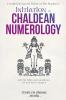 Initiation to Chaldean Numerology