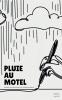 Pluie Au Motel