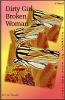 Dirty Girl Broken Woman